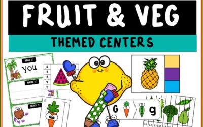 Fruits and Vegetables Themed Literacy and Math Centers